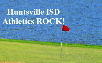 Community News and Events - Huntsville ISD Golf has Dynamite Tournament