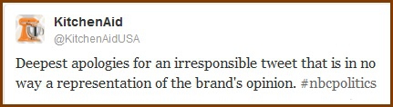 deepest apologies re: tweet about the obamas put out by someone on the kitchen aid corporate twitter account deepest apologies re: tweet about the obamas put out by someone on the kitchen aid corporate twitter account